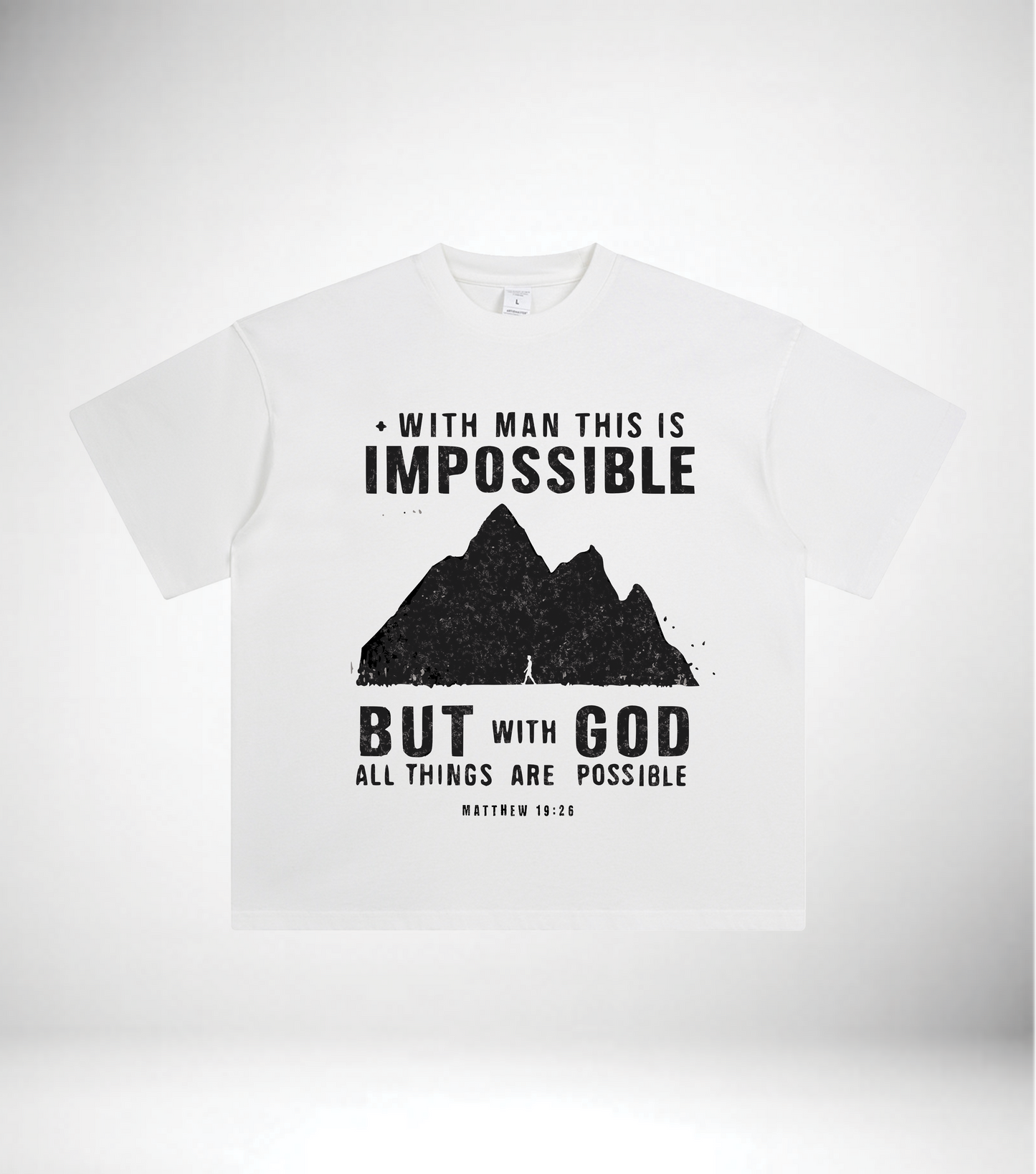 With Man, This is Impossible – But With God, All Things Are Possible" Hoodie (Pre-Order) + FREE T-Shirt