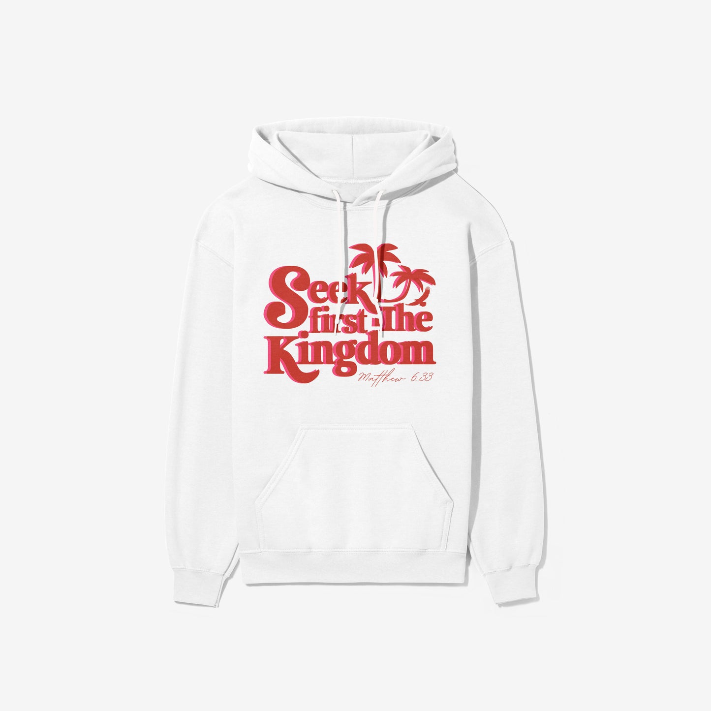 "Seek First the Kingdom" Christian Hoodie (Pre-Order) + FREE T-Shirt β Matthew 6:33